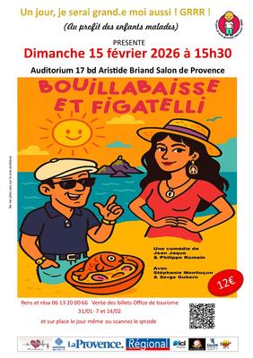 Spectacle : Bouillabaisse et Figatelli