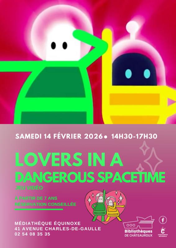Jeu Vidéo : Lovers in a dangerous spacetime