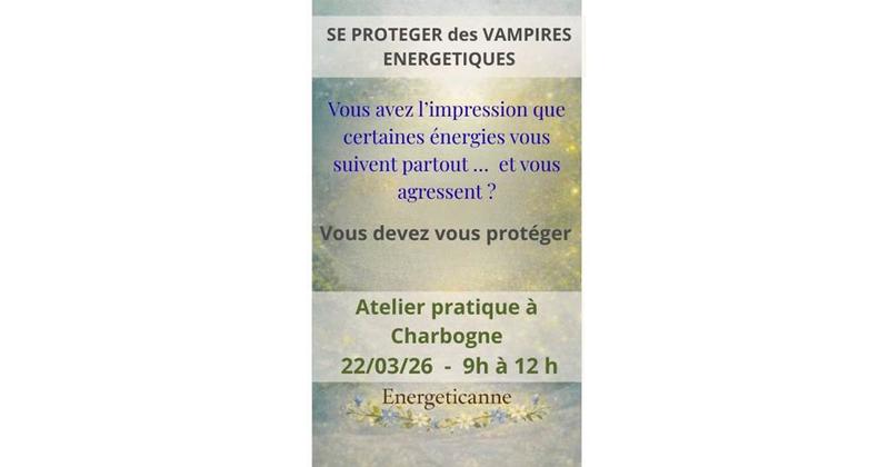 Atelier se protéger des vampires énergétiques