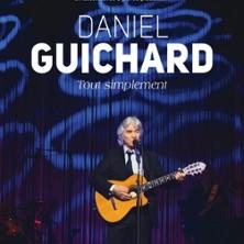 Daniel Guichard - Tout Simplement - Tournée