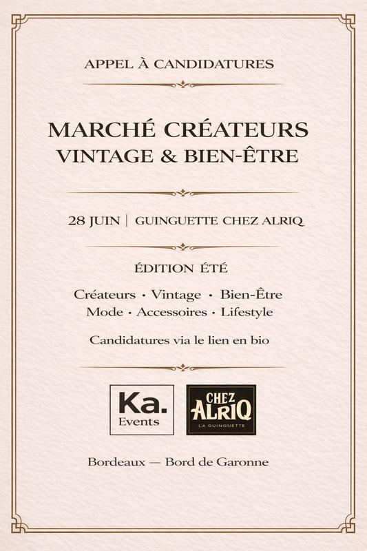 Appel à candidatures — Marché Créateurs, Vintage &amp; Bien-Être à Bordeaux 28 juin