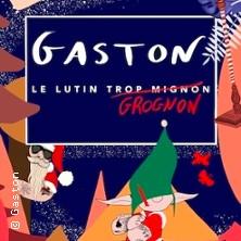 Le Noël de Gaston, le Lutin Grognon ! - Théâtre à l'Ouest Caen