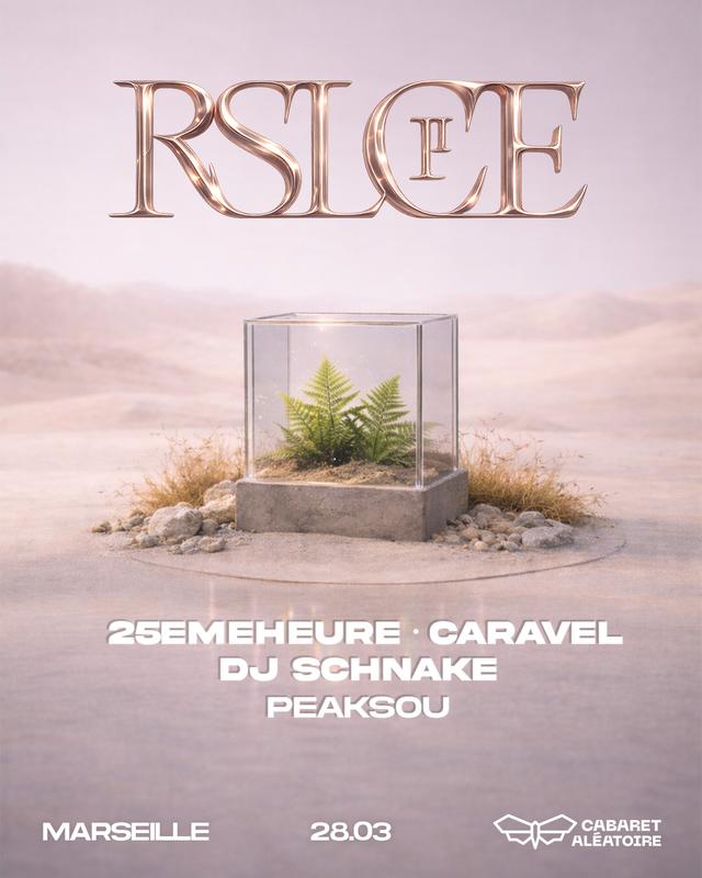 Rslce : Caravel, 25emeheure, Dj Schnake &amp; Peaksou