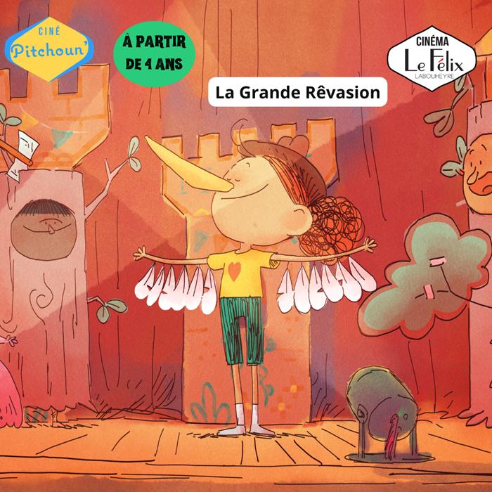 Ciné Pitchoun - la Grande Rêvasion