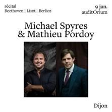 Michael Spyres &amp; Mathieu Pordoy