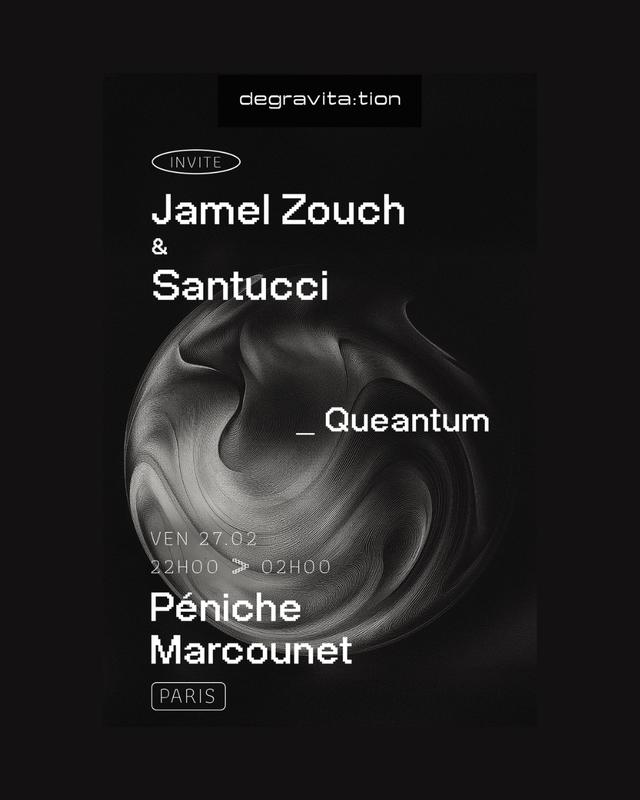 Degravita:Tion Invite • Jamel Zouch &amp; Santucci •