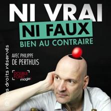 Ni Vrai ni Faux Bien au Contraire - le Double Fond, Paris