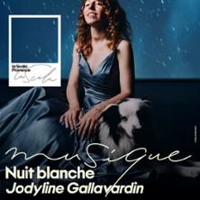 Nuit Blanche - Jodyline Gallavardin