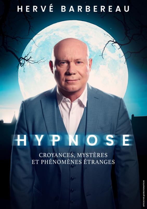 Spectacle : Hervé Barbereau – Hypnose