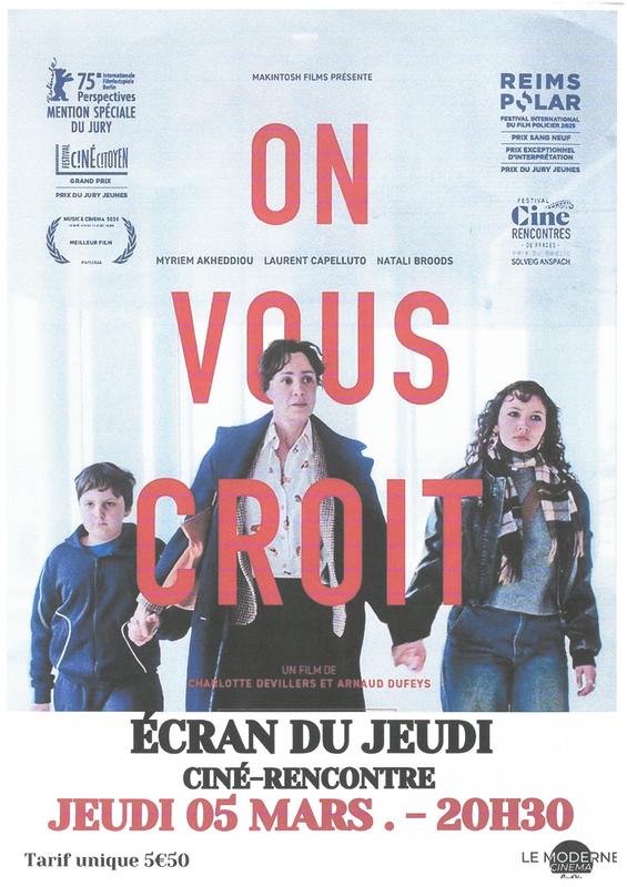 Ecran du Jeudi : on vous croit