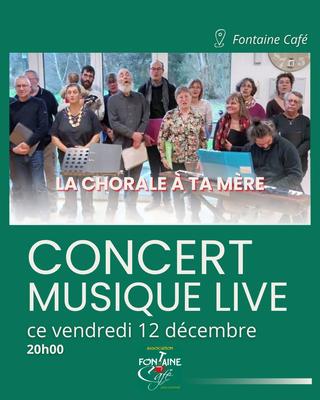 Concert musique Live - la Chorale à ta mère