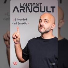 Laurent Arnoult - l'Important c'est l'Essentiel - le Montorgueil Scène des Halles, Paris