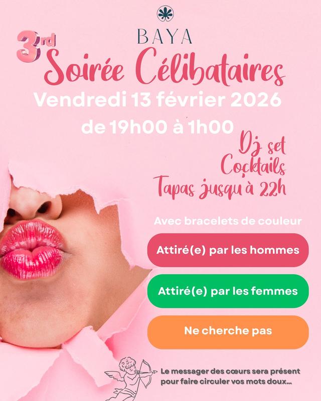 Soirée célibataires - Spéciale Saint-Valentin au Baya