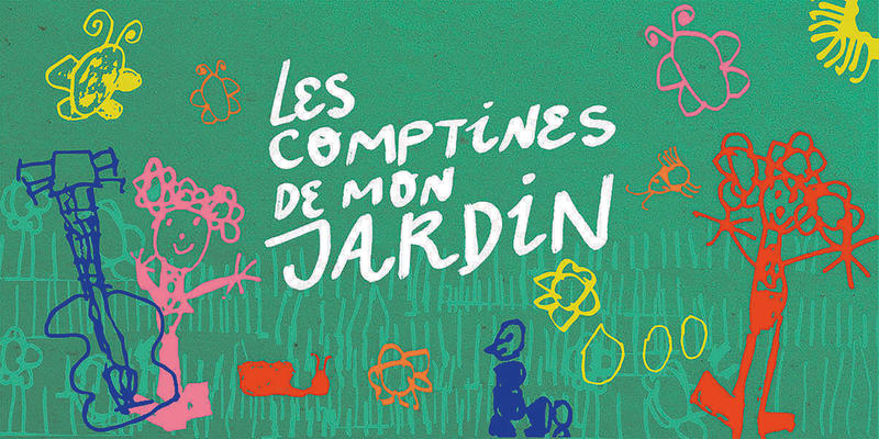 Les comptines de mon jardin