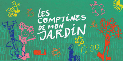 Les comptines de mon jardin