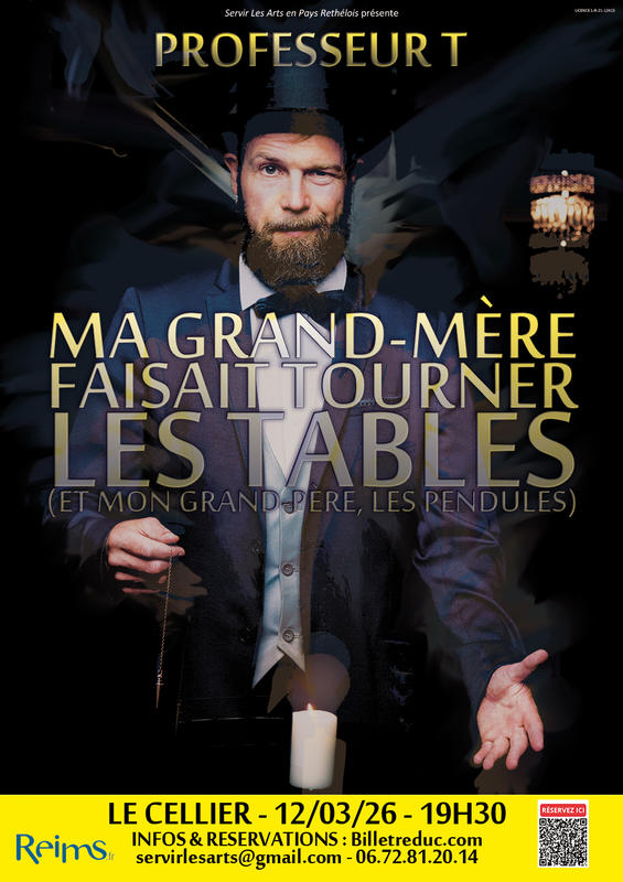 Professeur t dans ma grand-mère faisait tourner les tables (et mon grand-père, les pendules)