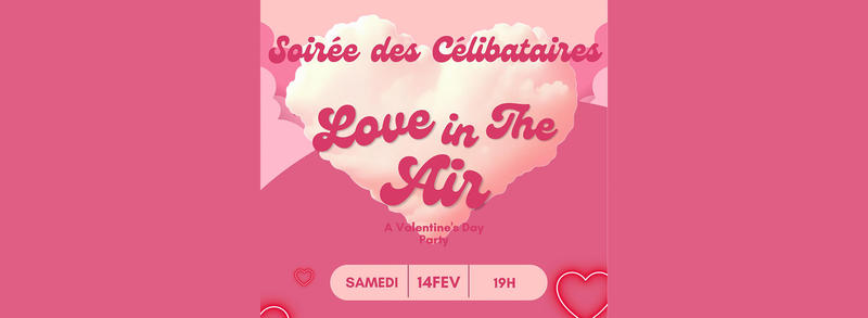 Soirée des célibataires - Love in the Air