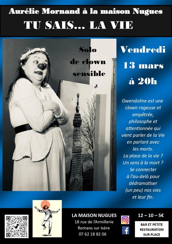 Tu Sais... La Vie / solo de clown sensible