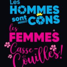 Les Hommes sont Cons, les Femmes Casse-Couilles -Le Jbk - Centre Kdance, Léguevin