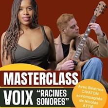 Master Class Voix "Racines Sonores"