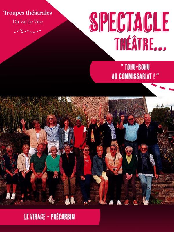 Troupes théâtrales du Val de Vire > "Tohu Bohu au commissariat !"