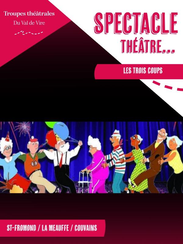 Troupes théâtrales du Val de Vire > les trois coups