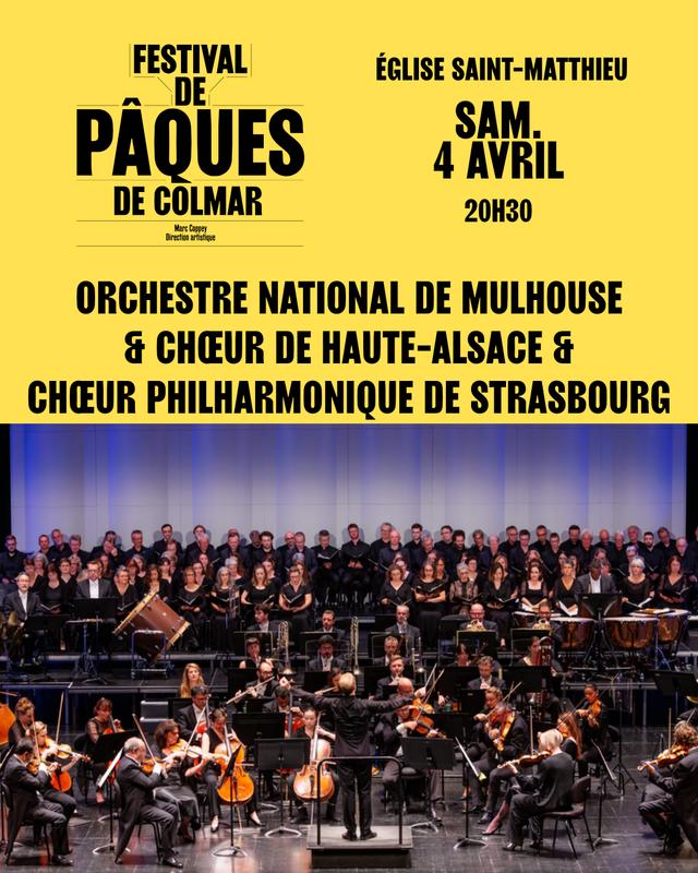 Orchestre National de Mulhouse, Chœur de Haute-Alsace et Chœur philharmonique de Strasbourg