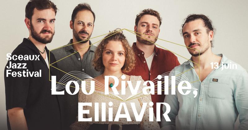 Sceaux Jazz Festival #4 - Lou Rivaille, Elliavir