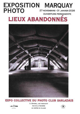 Exposition photo &quot;Lieux abandonnés&quot;