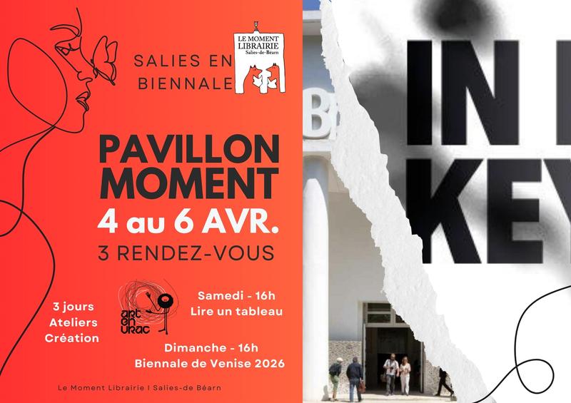 Pavillon du Moment à Art en Vrac