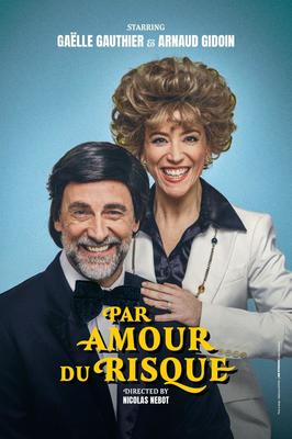 Festimontois : Spectacle &quot;Par amour du risque&quot;