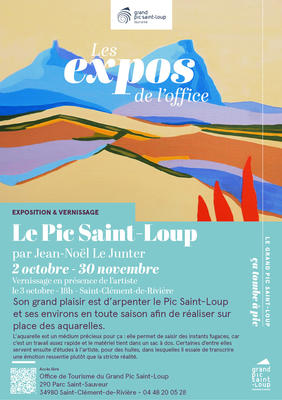 Exposition Dans Votre Office de Tourisme : le Pic Saint-Loup Par Jean-Noël le Junter