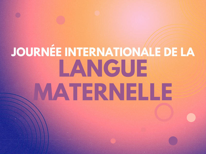 Journée de la Langue Maternelle