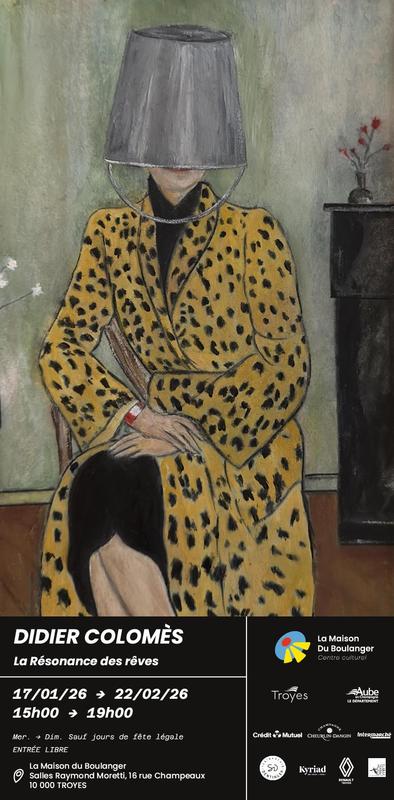 Exposition - Didier Colomès, la Résonance des rêves