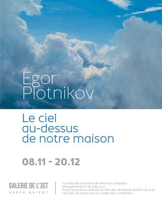 Egor Plotnikov : le ciel au-dessus de notre maison