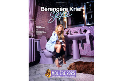 Spectacle Bérengère Krief &quot;Sexe&quot;