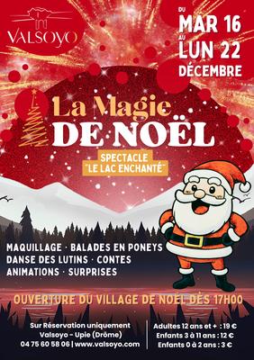 Soirées Spectacles &quot;La Magie de Noël&quot; à Valsoyo