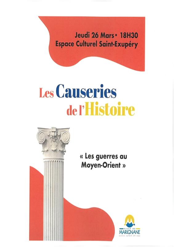 Les causeries de l'histoire : les guerres au Moyen-Orient
