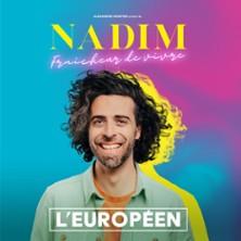 Nadim - Fraîcheur de Vivre - l'Européen, Paris