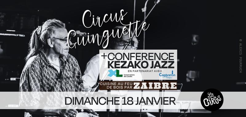 Circus guinguette : spéciale Capbreton Jazz Festival