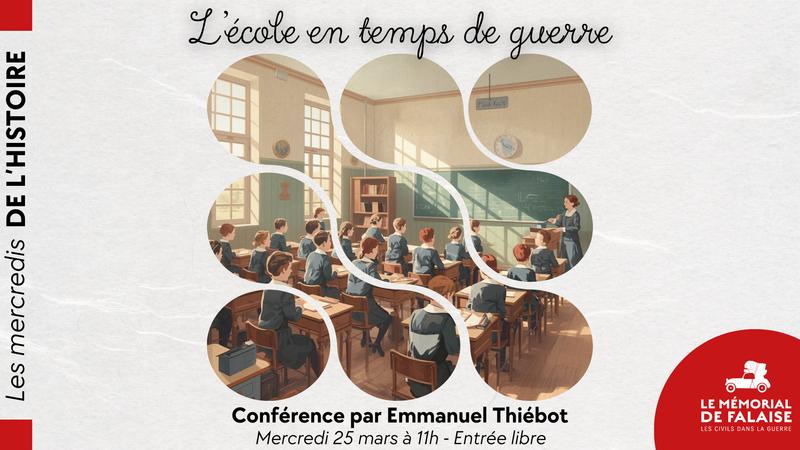 Conférence "L'école en temps de guerre" par Emmanuel Thiébot
