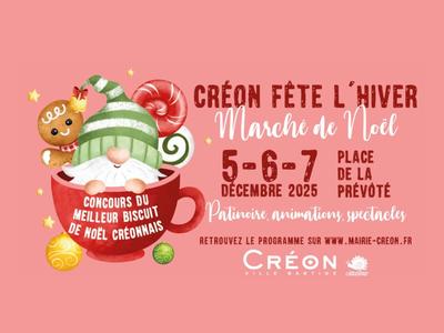 Créon fête l'hiver – Marché de Noël