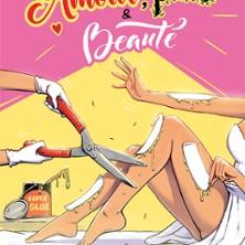Amour, Poils &amp; Beauté