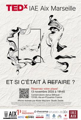 TEDx Iae Aix-Marseille - et si c'était à refaire ?