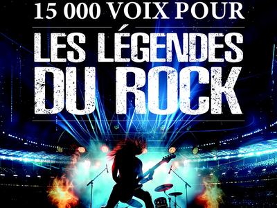 15 000 Voix Pour les Légendes du Rock