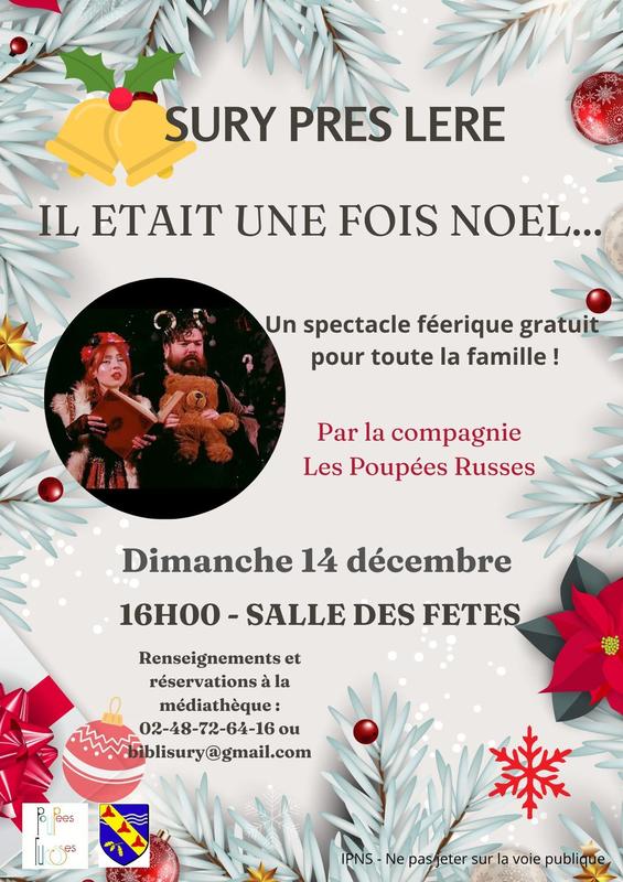 [Noël en Grand Sancerrois] Spectacle &quot;Il était une fois Noël&quot;