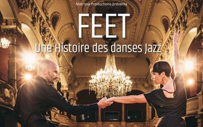 Feet une histoire des danses jazz