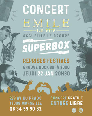 Superbox - reprises festives / Concert chez Emile - le pub