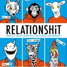 Relationshit - Apollo Théâtre, Paris