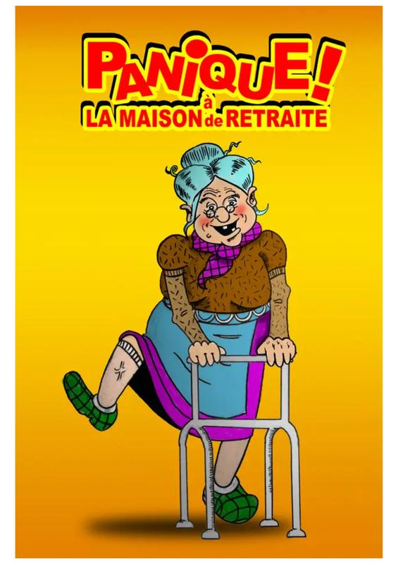 Spectacle - Panique à la maison de retraite